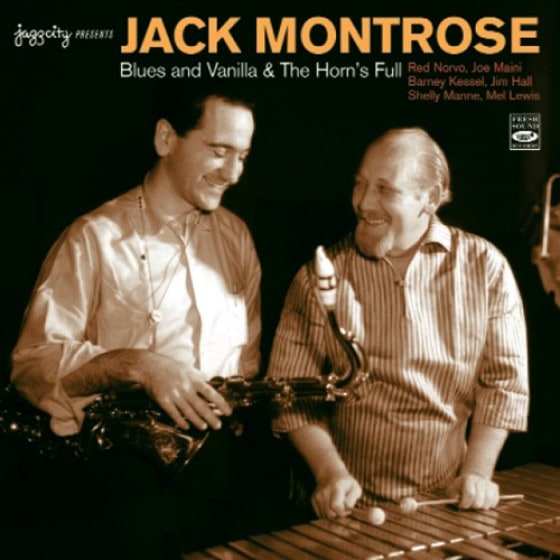 Blues And Vanilla & The Horn's Full (2 LPs On 1 CD) (Jack Montrose)