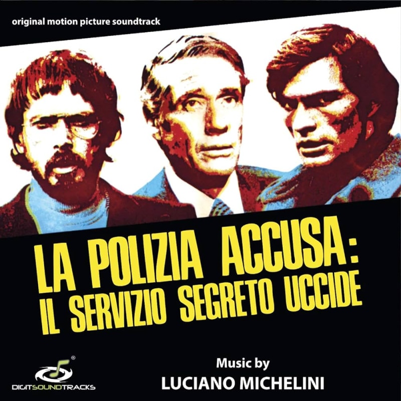 La Polizia Accusa: Il Servizio Segreto Uccide (CD) (Luciano Michelini)
