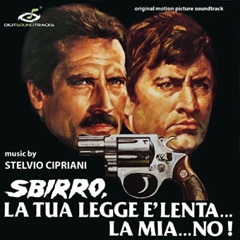 Sbirro, La Tua Legge E Lenta La Mia.. No! (CD) (Stelvio Cipriani)