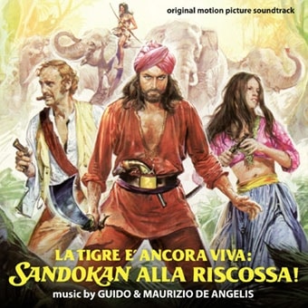 La Tigra E Ancora Viva: Sandokan Alla Riscossa! (Guido & Maurizio De Angelis)