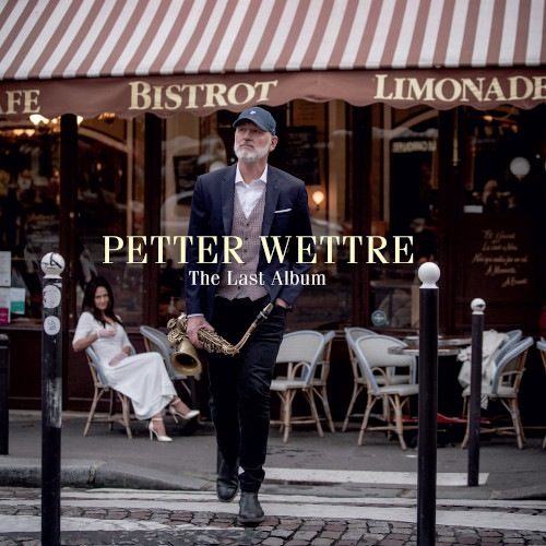 The Last Albu (Petter Wettre Quartet)