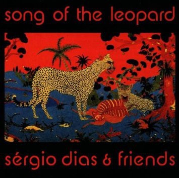 Song Of The Leopard (Sergio Dias & Friends)