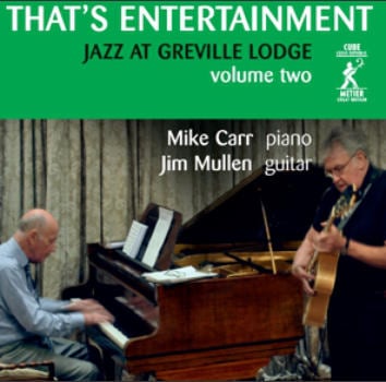 That's Entertainment (Mike Carr & Jim Mullen)
