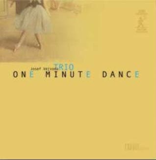 One Minute Dance (Josef Vejvoda Trio)