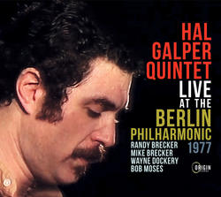 Live At The Berlin Philharmonic, 1977 (2CD) (Hal Galper Quintet)