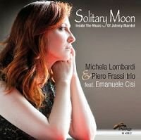 Solitary Moon (Michela Lombardi & Piero Frassi Trio feat. Emanuele Cisi)