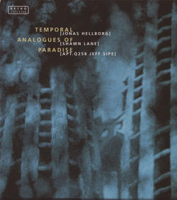 Temporal Analogues Of Paradise (Hellborg-Lane-Sipe)