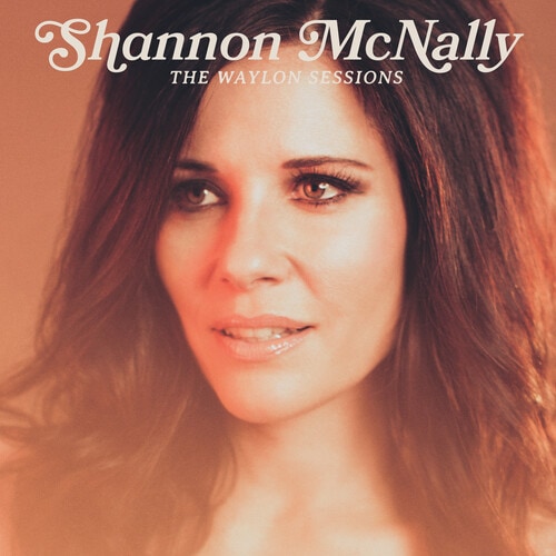 The Waylon Sessions (Shannon McNally)