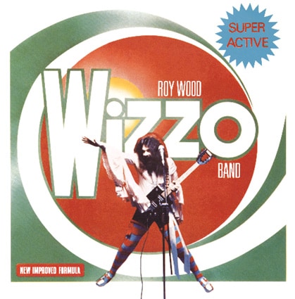 Super Active Wizzo (Roy Wood)