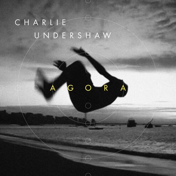 Agora (Charlie Undershaw)