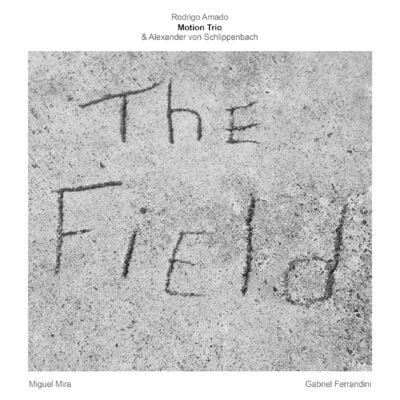 The Field (Rodrigo Amado)