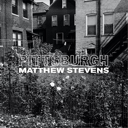 Pittsburgh (Matthew Stevens)