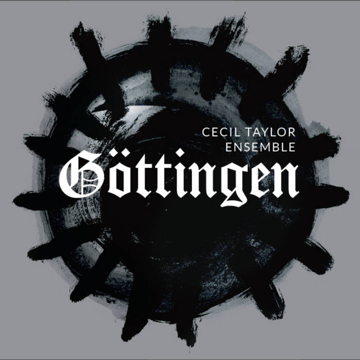 Gottingen (2CD) (Cecil Taylor Ensemble)