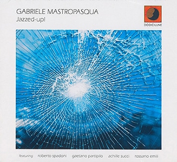 Jazzed-Up ! (Gabriele Mastropasqua)