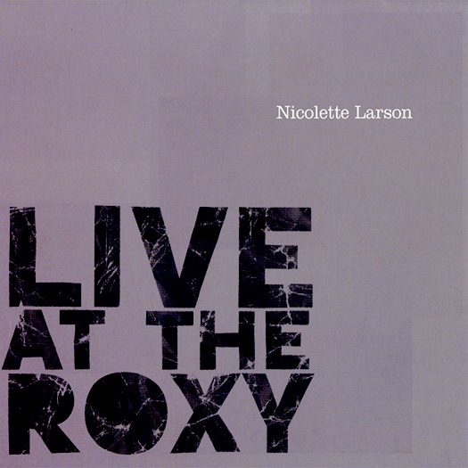 Live At The Roxy (Nicolette Larson)