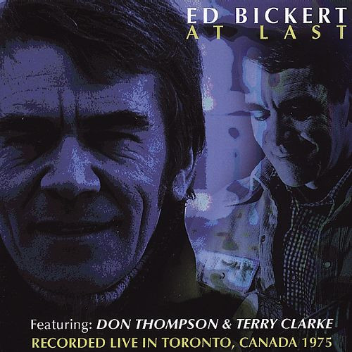 At Last - Recorded Live In Toronto Canada 1975 (Ed Bickert)