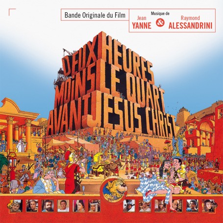 Deux Heures Moins Le Quart Avant Jesus-Christ (Quarter To Two Before Jesus-Christ)  (Jean Yanne & Raymond Alessandrini)