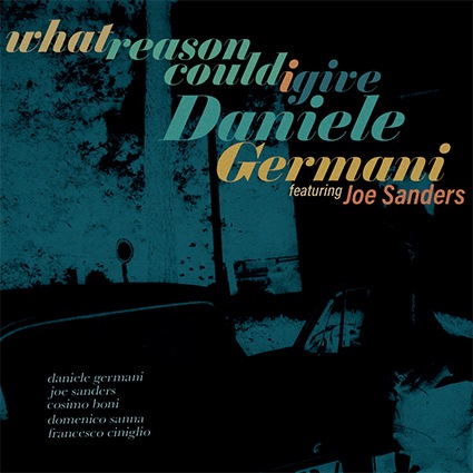 What Reason Cound I Give (Daniele Germani)