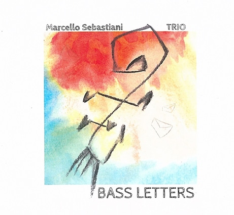 Bass Letters (Marcello Sebastiani Trio)