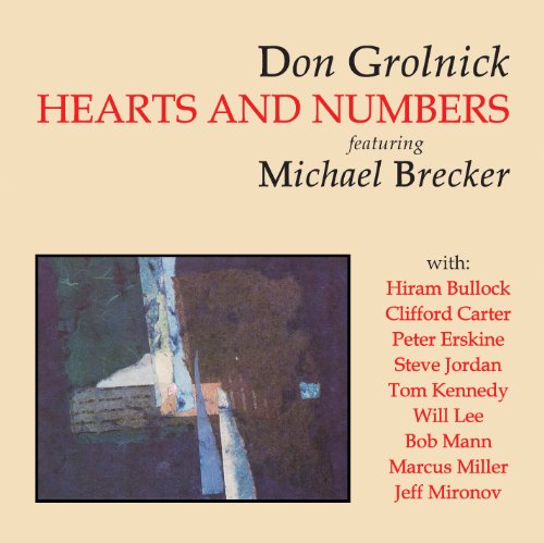 Hearts And Numbers featuring Michael Brecker (Don Grolnick)