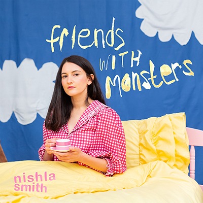 Friends With Monsters (Nishla Smith)