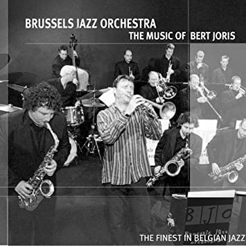 The Music Of Bert Joris (2CD) (Brussels Jazz Orchestra)