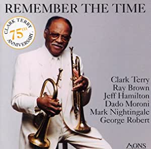 Remember The Time (Clark Terry with George Robert)