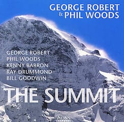 The Summit (George Robert & Phil Woods)