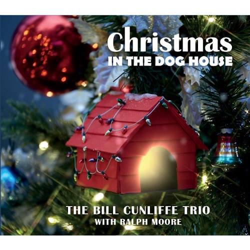 Christmas In The Dog House (The Bill Cunliffe Trio)|jazz|ジャンル別