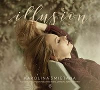 Illusion (Karolina Smietana)