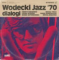Wodecki Jazz '70-Dialogi (Henrik Miskiewicz)