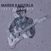 Marek Kadziela Jazz Ensemble (Marek Kadziela Jazz Ensemble)|jazz|ジャンル別