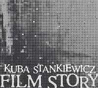 Film Story (Kuba Stankiewicz)
