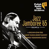 Polish Radio Archives 27-Jazz Jamboree 65 Vol.2 (Joachim Kuhn Trio, Albert Mangelsdorff Quintet, Andrzej Trzaskowski Sextet)