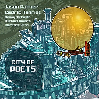 City Of Poets (2LP) (Jason Palmer & Cedric Hanriot)