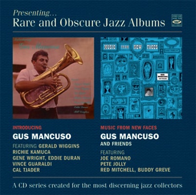 Introducing Gus Mancuso & Music From New Faces (Gus Mancuso)