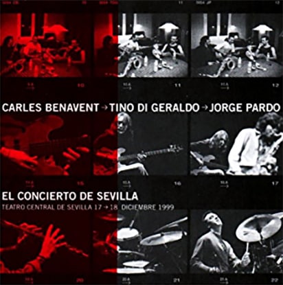 El Concierto  De Sevilla (Charles Benavent-Tino Di Geraldo-Jorge Pardo)