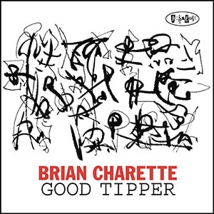 Good Tipper (Brian Charette)