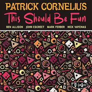 This Should Be Fun (Patrick Cornelius)|jazz|ジャンル別