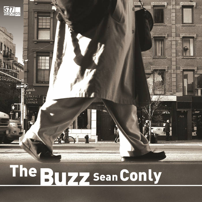 The Buzz (Sean Conly With Francisco Mela And Leo Genovese)