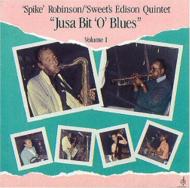 Jusa Bit O'Blues Volume 1 (Spike Robinson-Sweets Edison)