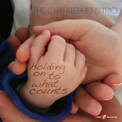 Holding On To What Counts (Chip Stephens)