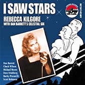 I Saw Stars (Rebecca Kilgore)