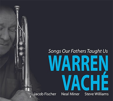 Songs Our Fathers Taught Us (Warren Vache)