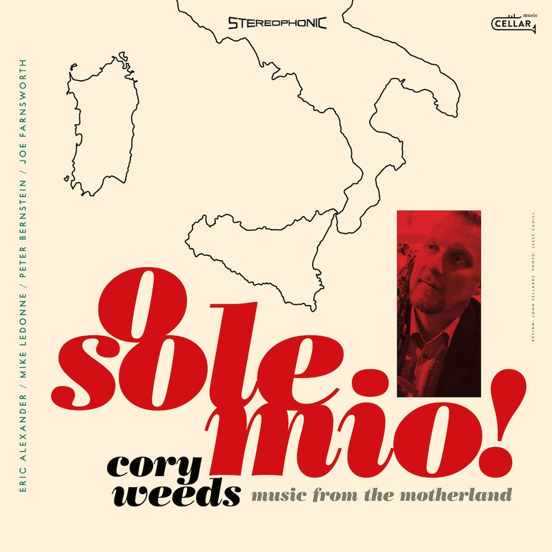 O Sole Mio! Music From The Motherland (Cory Weeds)