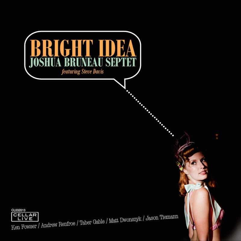 Bright Idea (Joshua Bruneau Sextet)