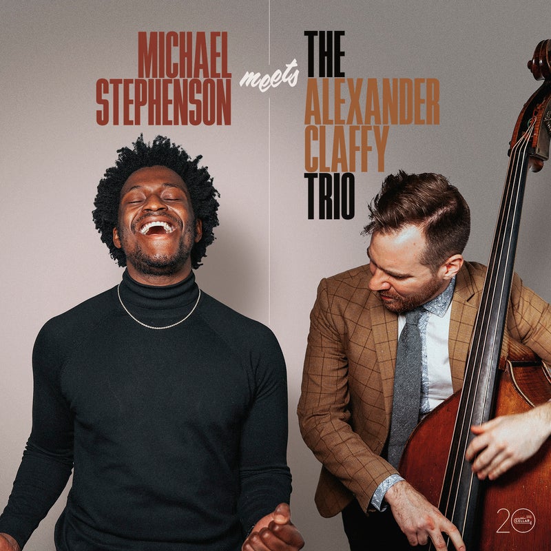 Michael Stephenson Meets The Alexander Claffy Trio (Michael Stephenson)
