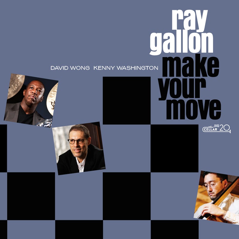 Make Your Move (Ray Gallon)