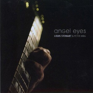 Angel Eyes (Louis Stewart & Peter King)|jazz|ジャンル別