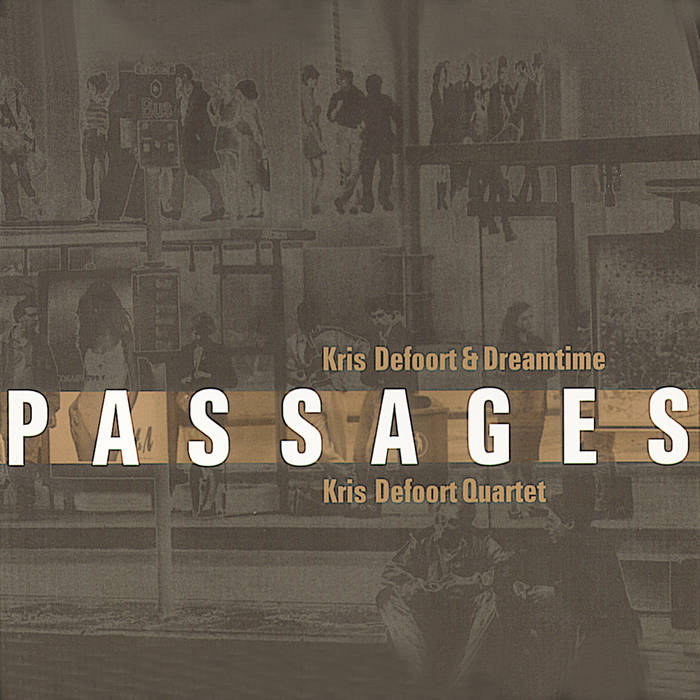 Passages (2CD) (Kris Defoort Quartet)